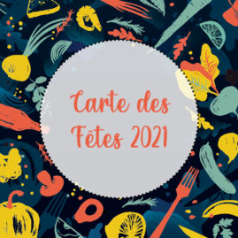des halles et des gourmets, carte des fêtes, gastronomie, repas de noel, idée menus noel 2021, Angers